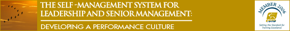 The Self-Management System for Leadership and Senior Management: 7 Steps to developing a performance culture
