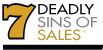 7 Deadly Sins of Sales